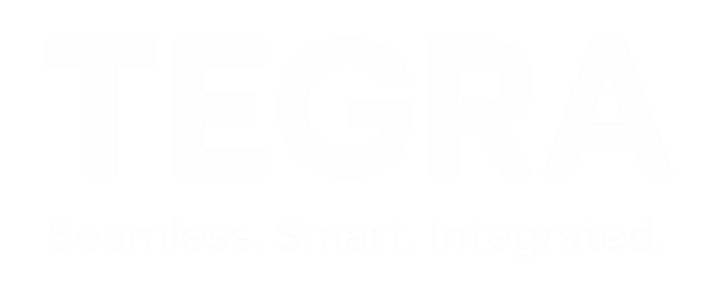 TEGRA - Seamless. Smart. Integrated.